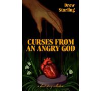 Curses From an Angry God: A Short Story Collection
