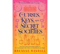 Curses, Keys, and Secret Societies: A Novel: 2