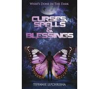 Curses, Spells, & Blessings: What's Done in the Dark