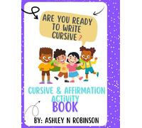 Cursive & Affirmation Activity Book