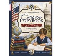 Cursive Copybook for St Alban's Grammar Cycle 4 American World (USA): Classical Christian Memory Work Tracing Pages