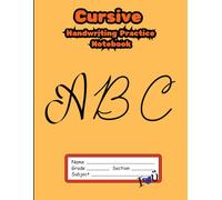 Cursive Handwriting Practice Notebook: "Developing Graceful Handwriting Through Practice" Size 8.5” x 11” Pages- 100