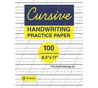 Cursive Handwriting Practice Paper with Angled Vertical Guides 100 Blank Writing White Pages 8.5"x11" Notebook for Grades 1-5, Age 6-10 | Cursive ... | Beginning Cursive Handwriting Workbooks