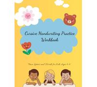 Cursive Handwriting Practice Workbook for Kids: Fun & Easy Alphabet Tracing with Letters, Words, and Sentences: Master Cursive Writing with ... Perfect Workbook for Ages 4-8 and Beginners!