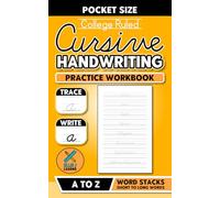 Cursive Handwriting Practice Workbook: Word Stacks - A to Z | College Ruled | Pocket Size