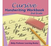 Cursive Handwriting Workbook 2nd Grade (Baby Professor Learning Book (Tascabile)