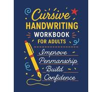 Cursive Handwriting Workbook for Adults: Calligraphy Practice Book