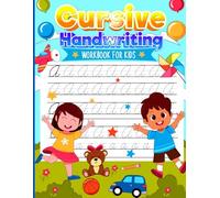 Cursive Handwriting: workbook for kids