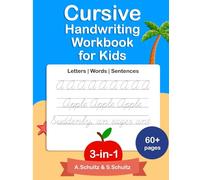Cursive Handwriting Workbook For Kids: 3-in-1 letter tracing book. Writing practice book