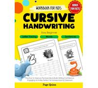 Cursive Handwriting Workbook for Kids: Easy Beginner Letter Tracing, Words & Sentences Practice to Improve Penmanship & Build Writing Confidence. Engaging Activities Perfect for Homeschool & Classroom
