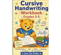 Cursive Handwriting Workbook for Kids Grades 3-5: Learn and Practice All 52 Cursive Letters, Joins, Words, Sentences and Quotes | Grades 3-5