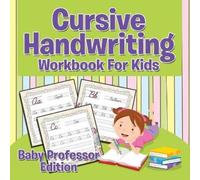 Cursive Handwriting Workbook For Kids (Tascabile)