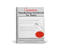 Cursive Handwriting Workbook for Teens: Comprehensive Learning and Practice Workbook with Inspirational Quotes