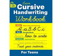 Cursive Handwriting Workbook for Teens: Learn to Write in Cursive Print (Practice Line Control and Master Penmanship with Letters, Words and ... Kids Ages 6-12, and Young Adults: 2