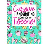 Cursive Handwriting Workbook for Tweens