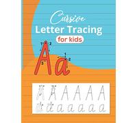 Cursive Letter Tracing For Kids: Writing Practice Book to Master Letters, Words & Sentences