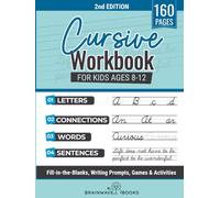 Cursive Workbook for Kids Ages 8-12: Step-by-Step Mastery-Mastering Cursive with Enthusiasm, Creativity, and Confidence