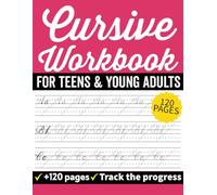 Cursive Workbook for Teens & Young Adults: Calligraphy Practice Tracing Book for Kids & Young Adults to Master Uppercase and Lowercase Letters