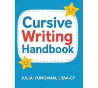 Cursive Writing Handbook for Kids: Practice Uppercase & Lowercase Letters, Words, and Sentences - Build Confident Cursive Skills for Ages 7-11
