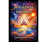 CURSO - A INTELIGÊNCIA DO UNIVERSO