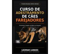 Curso de Adestramento de Cães Farejadores: Treinamento Completo, do Básico ao Avançado