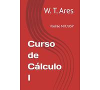Curso de Cálculo I: Padrão MIT/USP