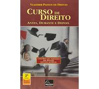 Curso De Direito. Antes, Durante E Depois (Em Portuguese do Brasil)