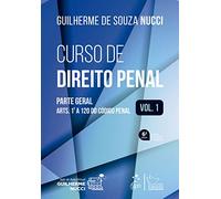 Curso de Direito Penal - Parte Geral - Vol. 1: Volume 1