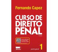 Curso de Direito Penal. Parte Geral - Volume 1 (Em Portuguese do Brasil)