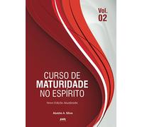 CURSO DE MATURIDADE NO ESPIRITO - VOLUME 2