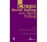 Curso de Social Selling con Story Telling: "ventas que conectan: el arte del storytelling y la venta social"