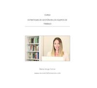 Curso: Estrategias de gestión en los equipos de trabajo