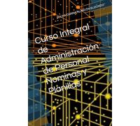 Curso Integral de Administración de Personal Nominas y Planillas