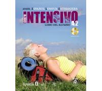 Curso intensivo A2 / Intensive Course A2: Libro del alumno + CD A2