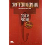 Curso intensivo de español. Elemental y intermedio. Ejercicios prácticos. Per le Scuole superiori (Vol. 2): Ejercicios practicos - elemental e intermedio