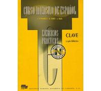 Curso Intensivo De Espanol Iniciacion Elemental Clave. Ejercicios Practicos: Clave - iniciacion y elemental