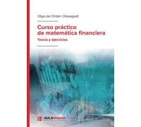 Curso práctico de matemática financiera: Teoría y ejercicios