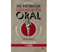 Curso práctico de técnicas de comunicación oral / Practical course of oral communication skills