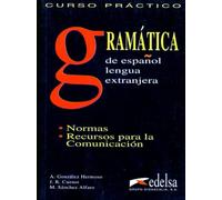 Curso practico. Gramática de español lengua extranjera. per le Scuole superiori