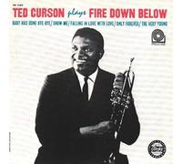 CURSON, TED - PLAYS FIRE DOWN BELOW