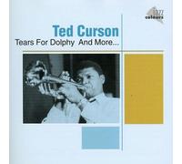 Curson, Ted - Tears For Dolphy & More