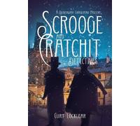 Curt Locklear Scrooge and Cratchit Detectives (Tascabile)