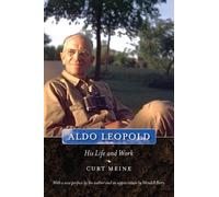 Curt Meine Aldo Leopold (Tascabile)