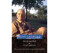 Curt Meine Aldo Leopold (Tascabile)