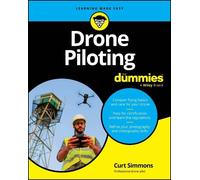 Curt Simmons Drone Piloting For Dummies (Tascabile)