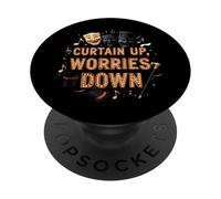 Curtain Up Worries Down Theater Acting Musical PopSockets PopGrip Adesivo
