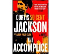 Curtis "50 Cent" Jackson The Accomplice (Tascabile)