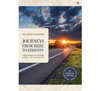 Curtis Alexander Journeys from Here to Eternity (Copertina rigida)