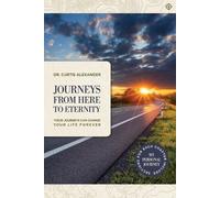 Curtis Alexander Journeys from Here to Eternity (Tascabile)