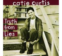 Curtis, Catie - Truth from Lies